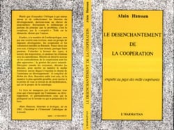Le désenchantement de la coopération - Enquête au pays de mille coopérants