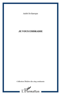 JE VOUS EMBRASSE