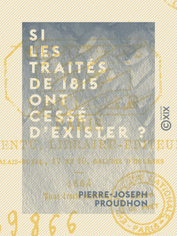 Si les traités de 1815 ont cessé d'exister ? - Actes du futur congrès