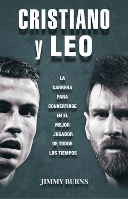 Cristiano y Leo - La carrera para convertirse en el mejor jugador de todos los tiempos