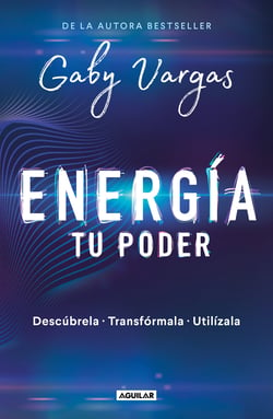 Energía: tu poder - Descúbrela, transfórmala, utilízala