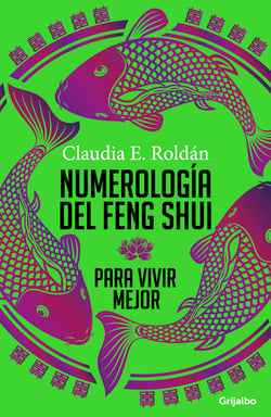 Numerología del Feng Shui para vivir mejor