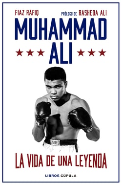 Muhammad Ali - La vida de una leyenda