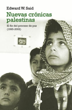 Nuevas crónicas palestinas - El fin del proceso de paz (1995-2002)