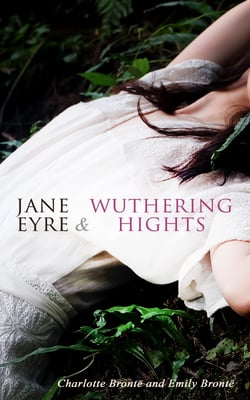 Jane Eyre &amp; Wuthering Hights