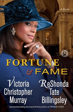 Fortune &amp; Fame - A Novel