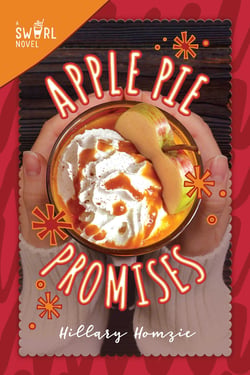 Apple Pie Promises - A Swirl Novel