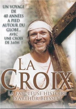 La croix, un voyage de 40 annees a pied