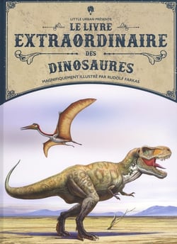 Le livre extraordinaire des dinosaures