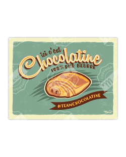  Affiche "Ici c'est Chocolatine !" - 30 x 40 cm 