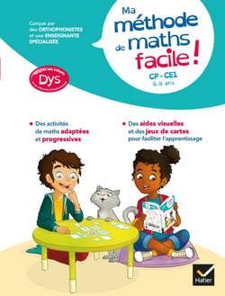 Ma méthode de maths facile ! CP, CE1 - dys