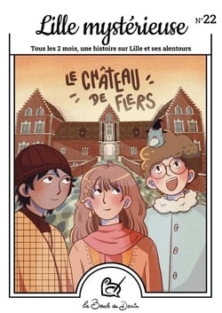 Lille mystérieuse n.22 : Le château de flers
