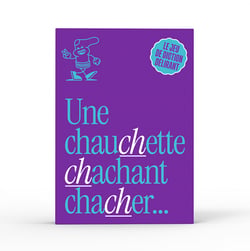 Une chauchette chachant chacher - Neoludis
