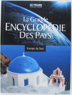 La Grande Encyclopédie des Pays tome 1 - La grande encyclopédie des pays, tome 1 : Europe du Sud
