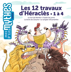 Les 12 travaux d'Héraclès : 1 à 4 - le lion de Némée - l'hydre de Lerne - la biche de Cérynie - le sanglier d'Erymanthe