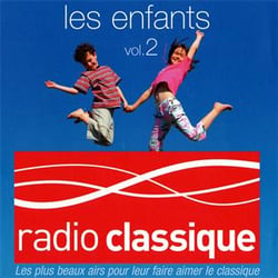 Radio classique : les enfants /vol.2