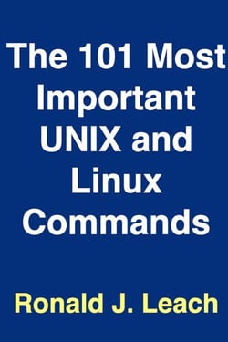 The 101  Most Important UNIX and Linux Commands