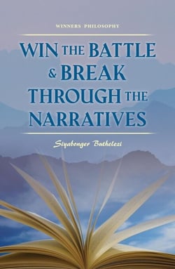 Win the Battle &amp; Break Through the Narratives - Winners Philosophy