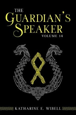 The Guardian's Speaker Volume Fourteen - The Guardian's Speaker, #14