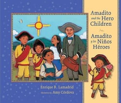 Amadito and the Hero Children - Amadito y los Niños Héroes