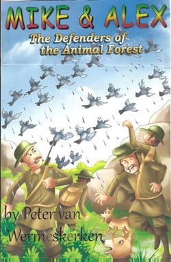 Mike &amp; Alex, the Defenders of the Animal Forest - Mike &amp; Alex, #1
