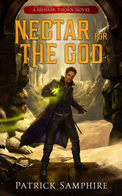 Nectar for the God - Mennik Thorn, #2