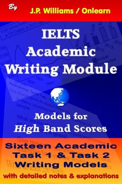 IELTS Academic Writing Module: Models for High Band Scores - IELTS: Obtaining High Bands, #1