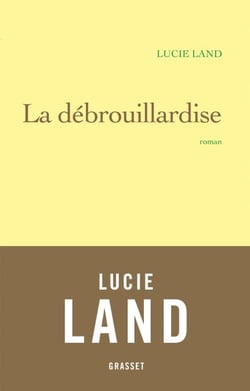 La débrouillardise - roman