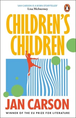 Children's Children - Short Stories by the Winner of the EU Prize for Literature