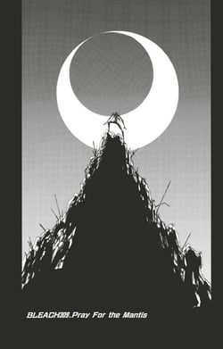 Bleach - T35 - Chapitre 309 - Pray For the Mantis