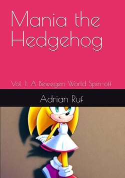 Mania The Hedgehog V.1 (English ) E-Book - Mania The Hedgehog (English), #1