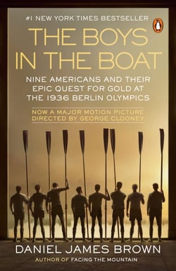 The Boys in the Boat - Nine Americans and Their Epic Quest for Gold at the 1936 Berlin Olympics