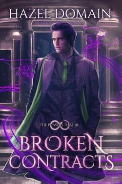 Broken Contracts - The Powers That Be, #3