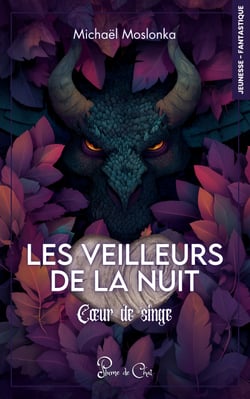 Les veilleurs de la nuit - Coeur de singe