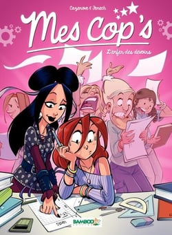 Mes Cop's - Tome 7 - L'enfer des devoirs - L'enfer des devoirs