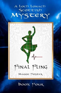 Final Fling: Loch Lonach Scottish Mysteries, Book Four - Loch Lonach Scottish Mystery Series, #4