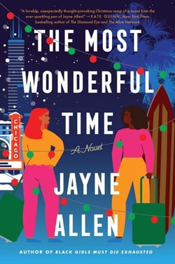 The Most Wonderful Time - A Novel