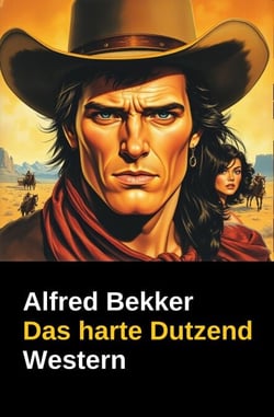Das harte Dutzend