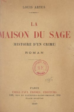 La maison du sage - Histoire d'un crime