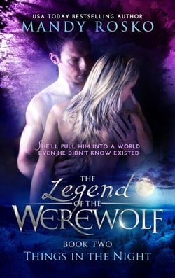 The Legend of the Werewolf - Things in the Night, #2