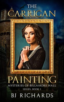 The Carrigan Painting - Mysteries of Billamore Hall, #1