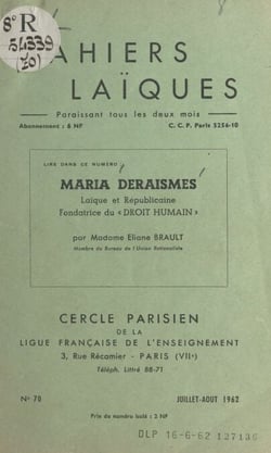 Maria Deraismes - Laïque et républicaine, fondatrice du "Droit humain"
