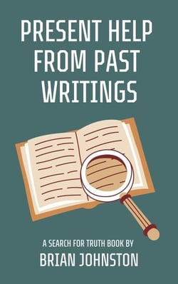 Present Help from Past Writings - Search For Truth Bible Series