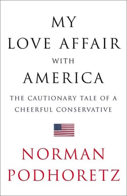 My Love Affair with America - The Cautionary Tale of a Cheerful Conservative