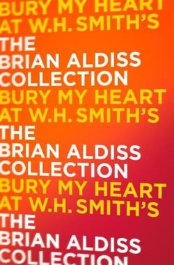 Bury My Heart At W. H. Smith’s