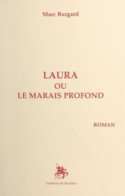 Laura ou le Marais profond