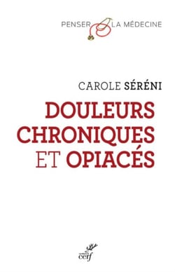DOULEURS CHRONIQUES ET OPIACES