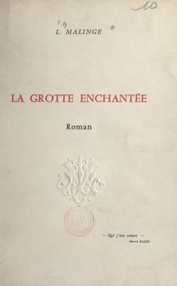 La grotte enchantée