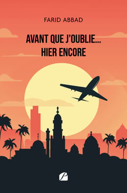 Avant que j’oublie… hier encore