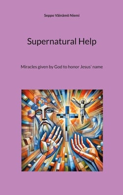 Supernatural Help - Miracles given by God to honor Jesus' name